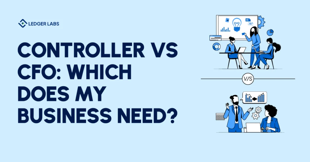Should You Hire a Controller or a CFO and Why?