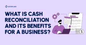 What is Cash Reconciliation