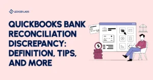 QuickBooks Bank Reconciliation Discrepancy