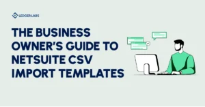 NetSuite CSV Import Templates