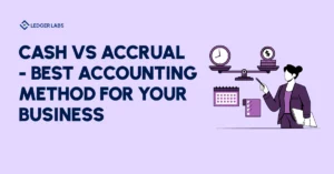 cash vs accrual accounting method