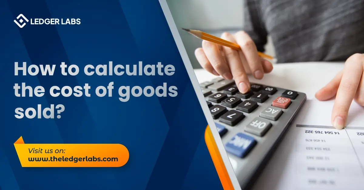 How to calculate the cost of goods sold
