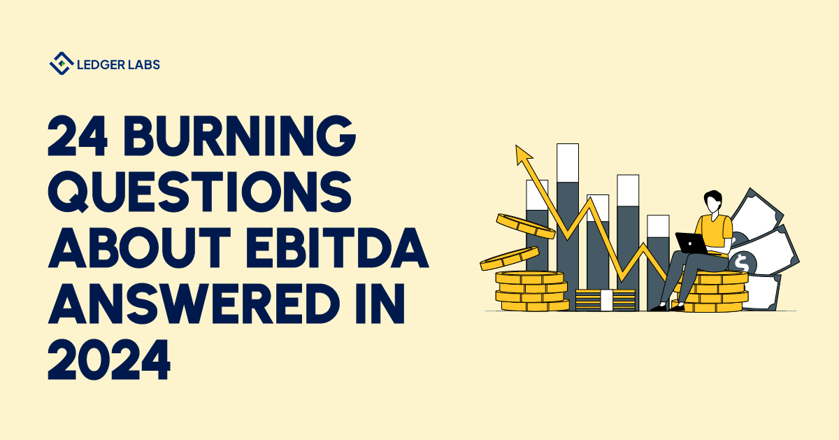 24 burning questions about EBITDA answered in 2024