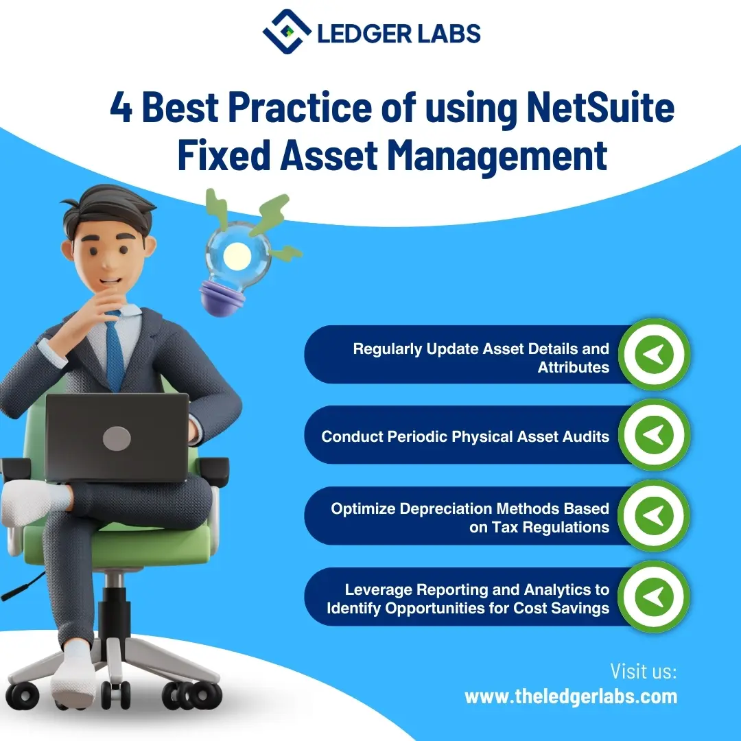 4 Best Practices for Maximizing the Benefits of Netsuite Fixed Asset Management