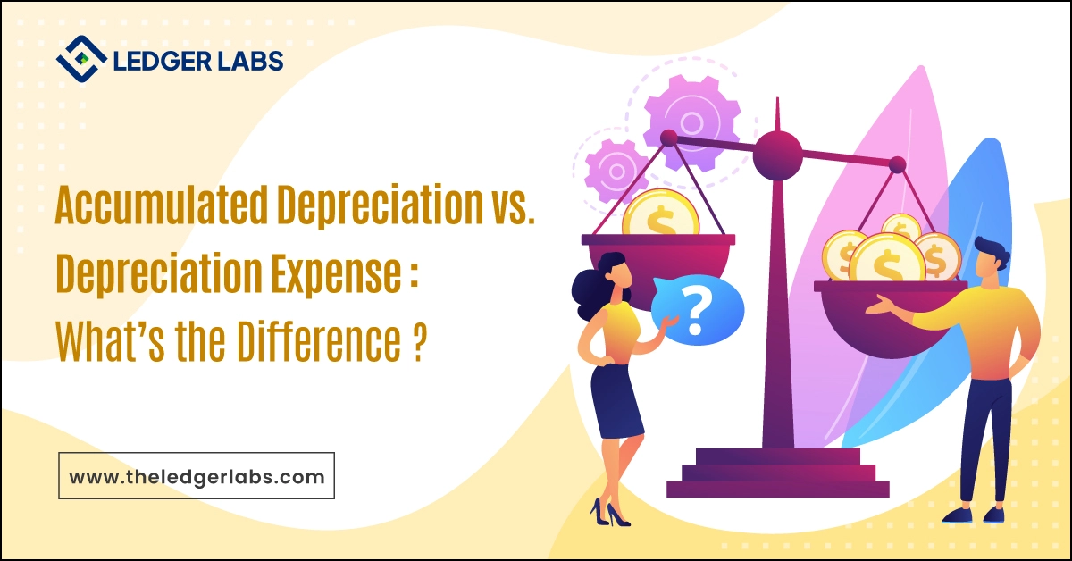 Accumulated Depreciation vs Depreciation Expense