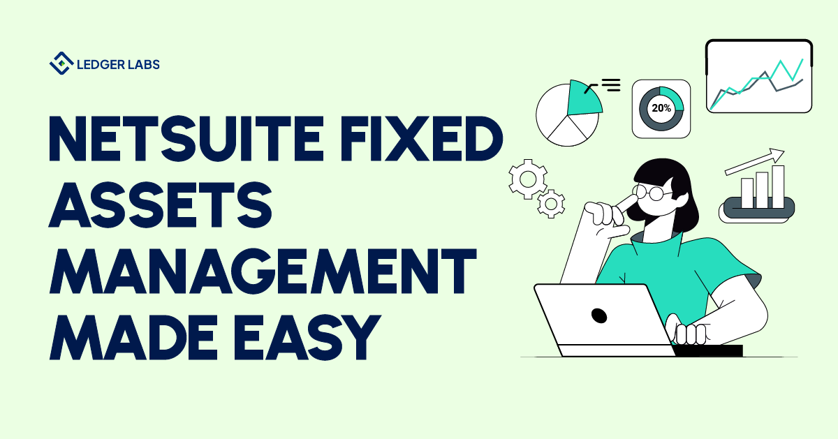 Netsuite Fixed Asset Management