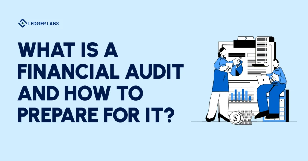 What is a financial audit and how to prepare for it?