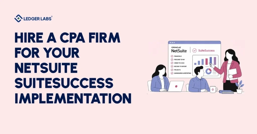 Hire a CPA Firm for Your NetSuite SuiteSuccess Implementation