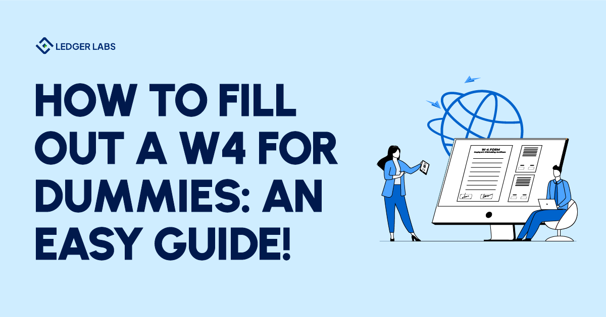 How to Fill Out a W4 for Dummies: An Easy Guide!