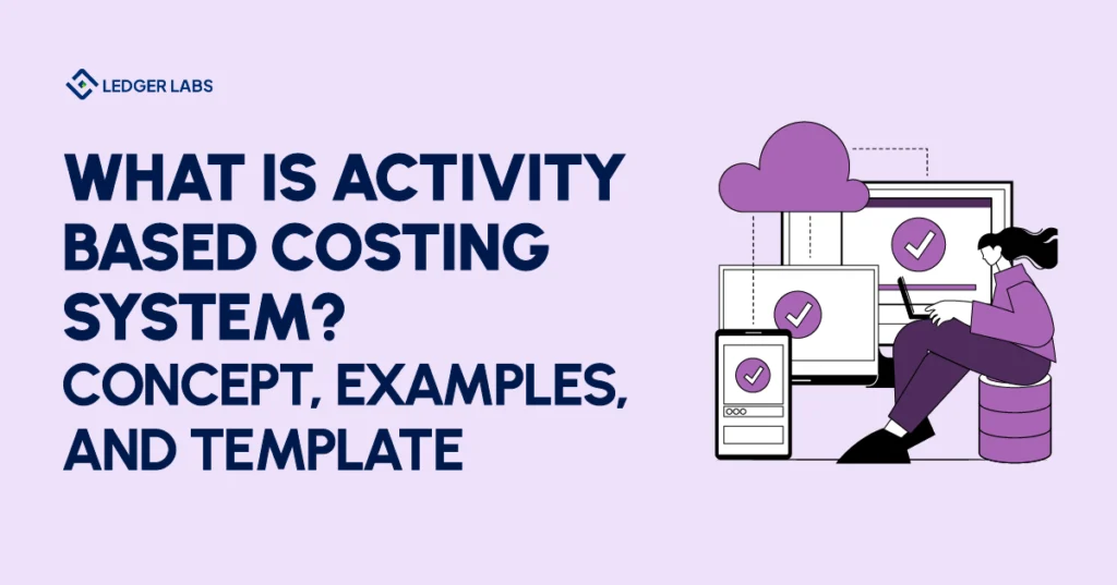 Activity Based Costing (ABC): Definition, Formula & Examples