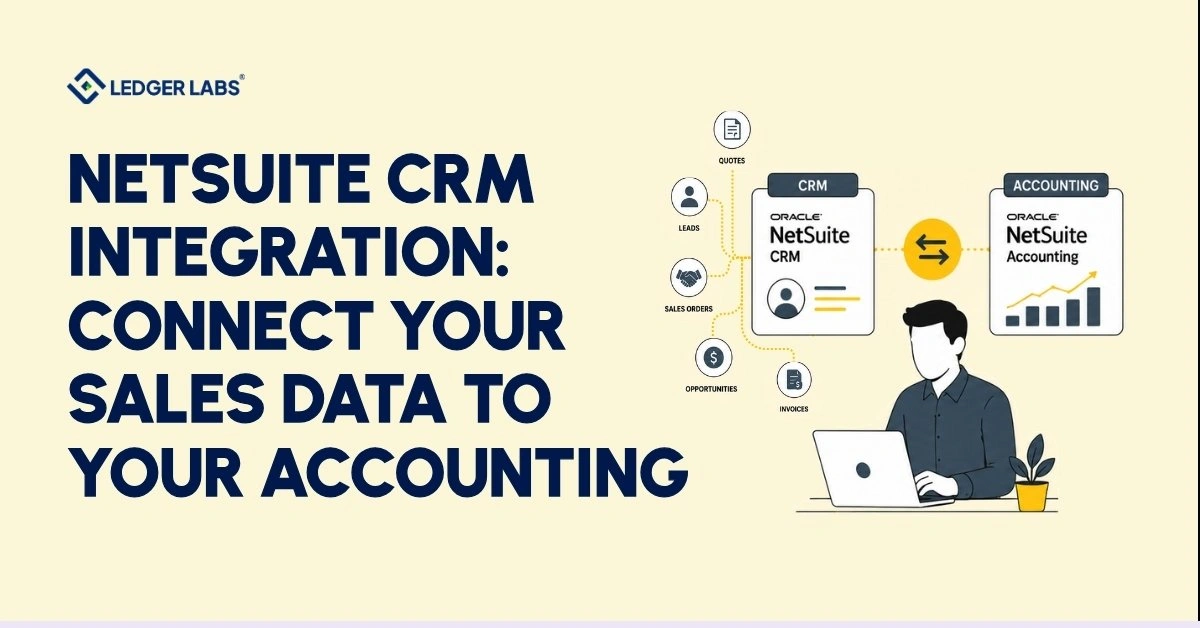 NetSuite CRM Integration: Connect Your Sales Data to Your Accounting