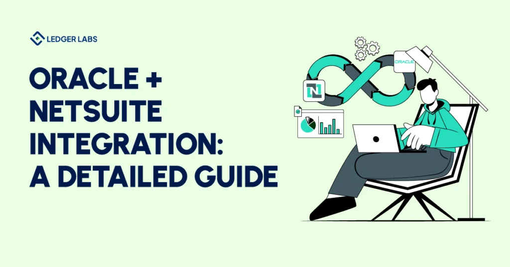 Oracle + Netsuite Integration: A Detailed Guide