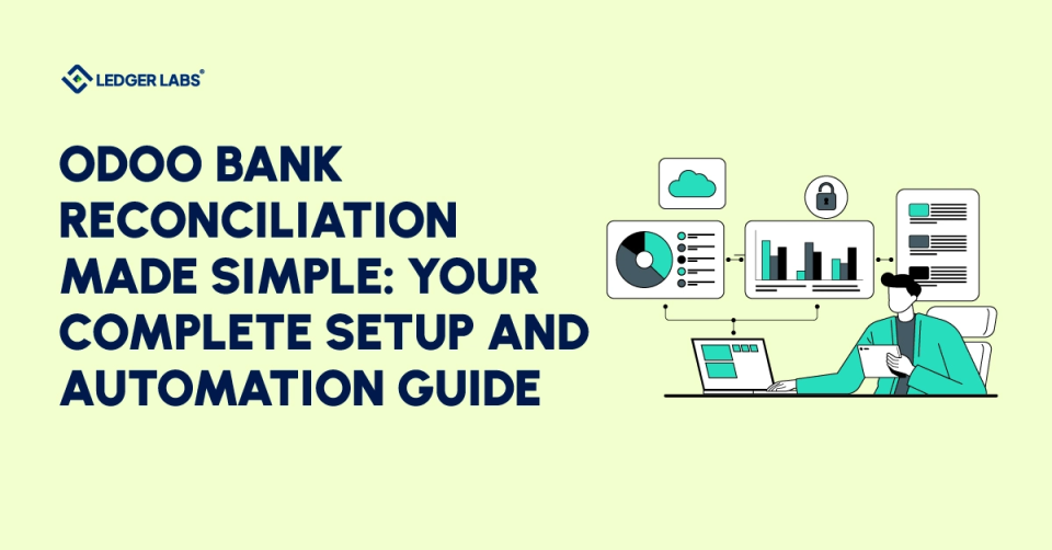 Odoo Bank Reconciliation Made Simple: Your Complete Setup and Automation Guide