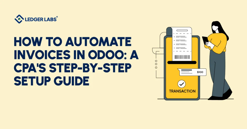 How to Automate Invoices in Odoo: A CPA’s Step-by-Step Setup Guide