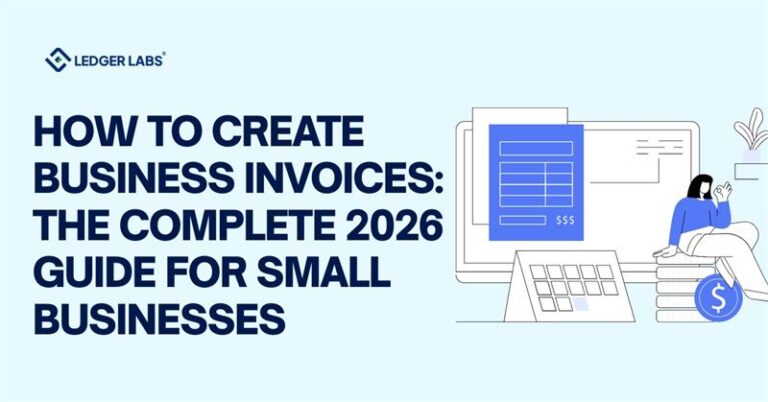 How to Create Business Invoices: The Complete 2026 Guide for Small ...