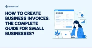 How to Create Business Invoices
