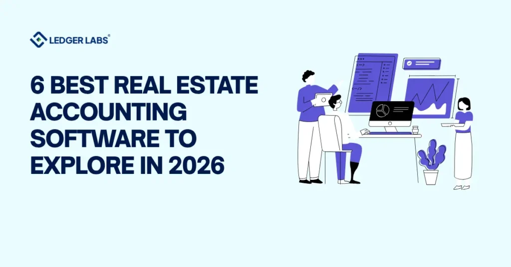 6 Best Real Estate Accounting Software to Explore in 2026