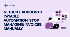 NetSuite Accounts Payable Automation