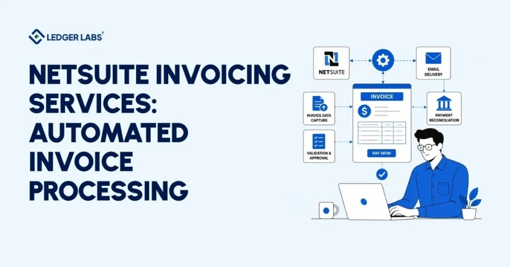 NetSuite Invoicing Services: Automated Invoice Processing