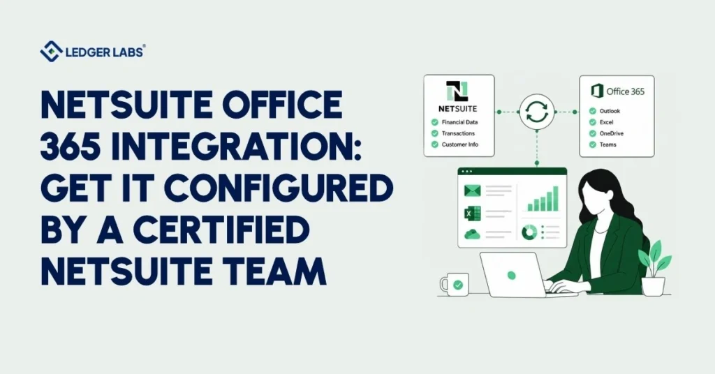 NetSuite Office 365 Integration: Get It Configured by a Certified NetSuite Team