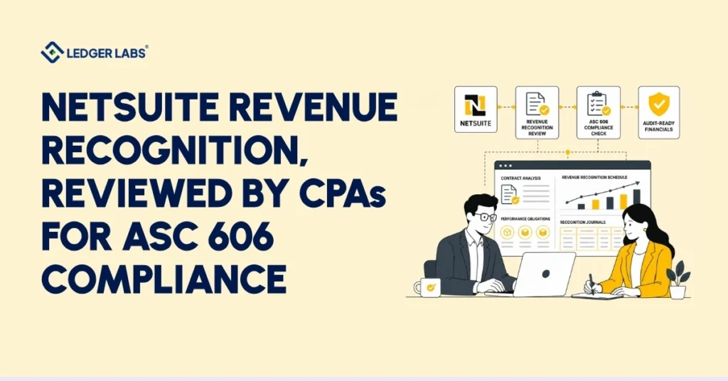 NetSuite Revenue Recognition, Reviewed by CPAs for ASC 606 Compliance