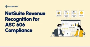 NetSuite Revenue Recognition, Reviewed by CPAs for ASC 606 Compliance