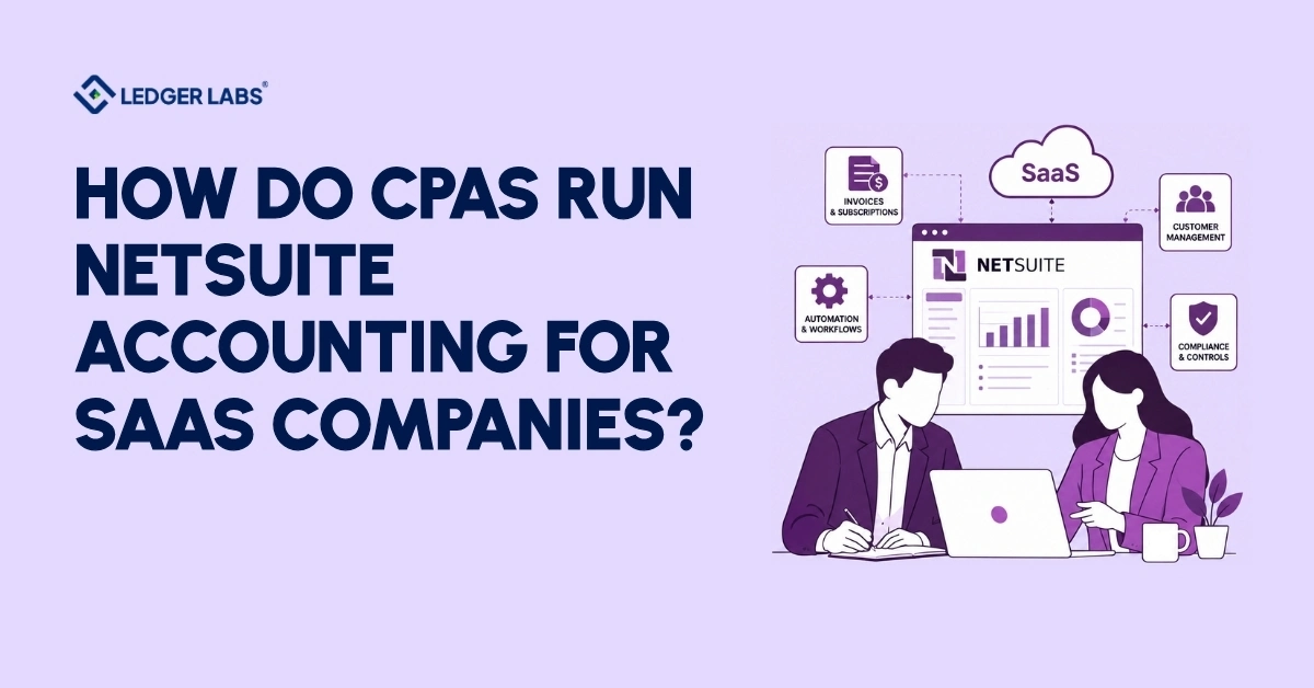 NetSuite Accounting for SaaS Companies: CPA Guide